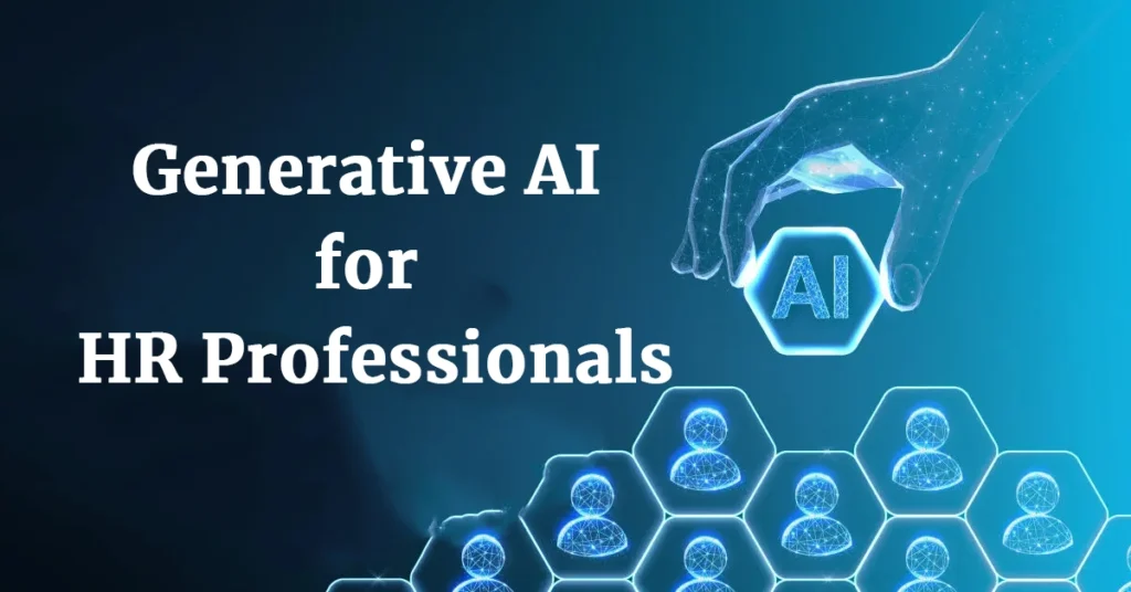 Generative AI for HR Professionals (GAHRP)
